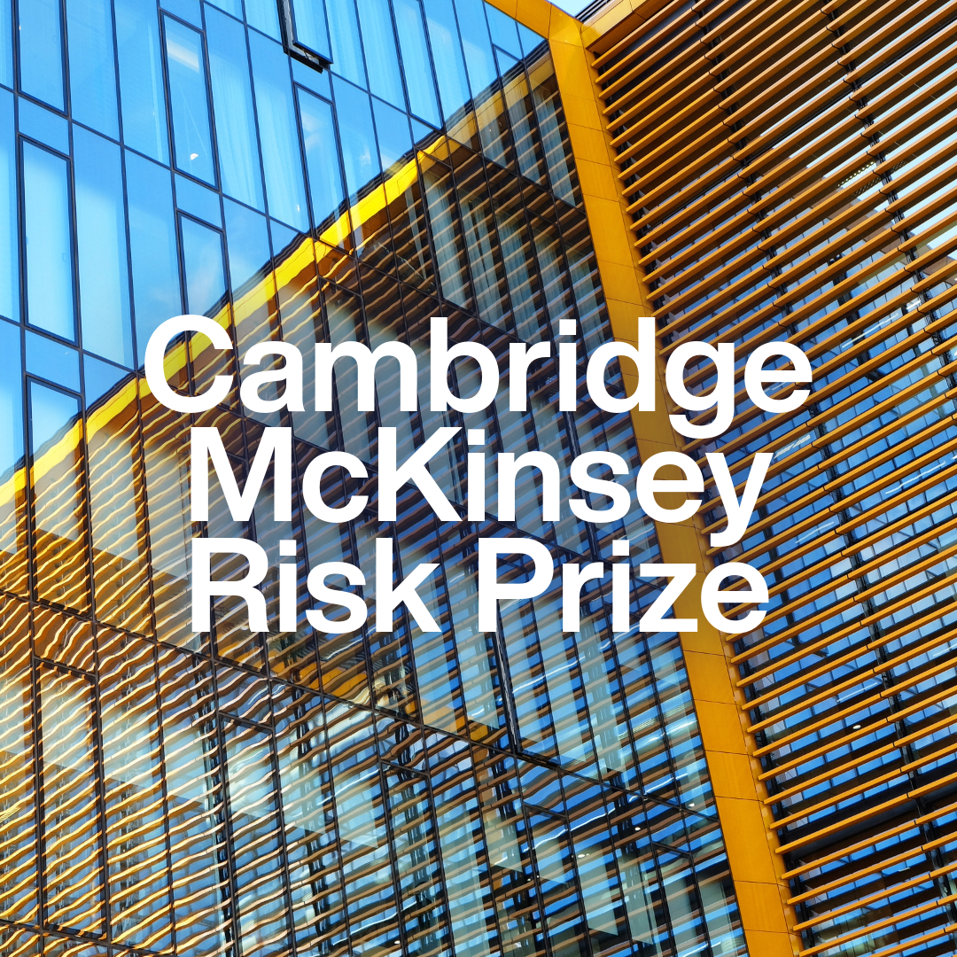 Cambridge-McKinsey Risk Prize