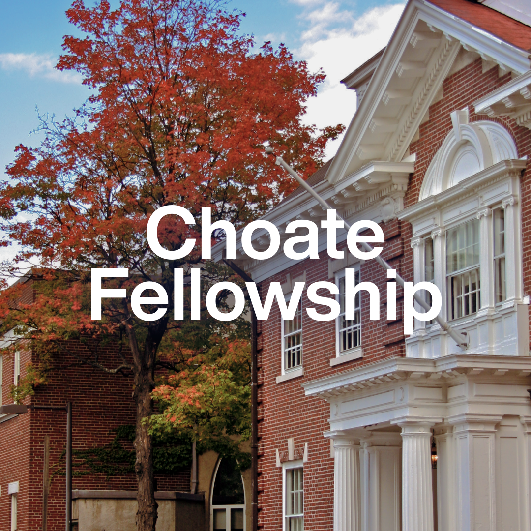 Choate Fellowship