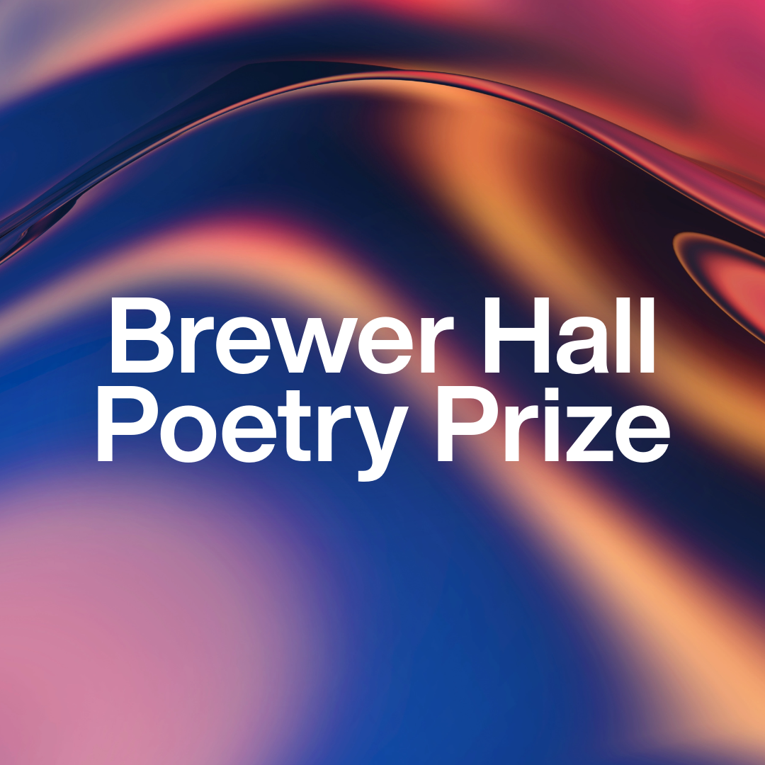 2026 Brewer Hall Poetry Prize