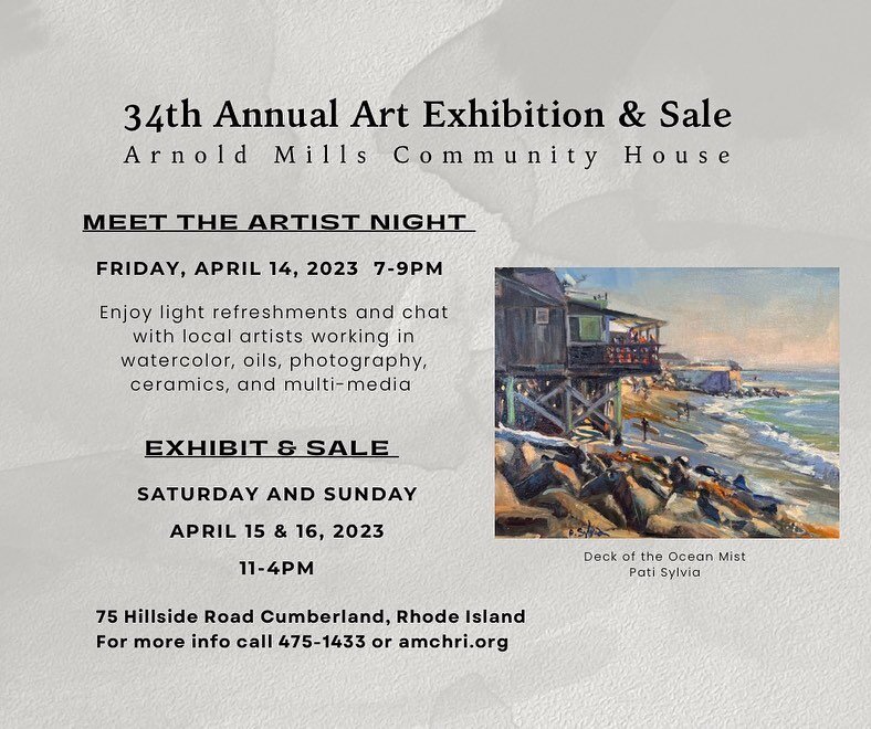 Great two day exhibit in Cumberland, RI. April 15-16. Friday April 14th is meet the artists. For those Cumberland residents that summer in Matunuck- my painting of the O Mist deck will be there. I&rsquo;ll also have a sling of prints as well. 
#arnol