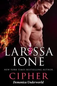 Cipher- Larissa Ione (Demonica Underworld Book 6)