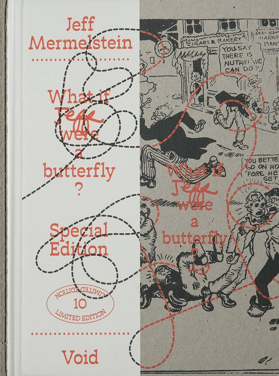 Jeff Mermelstein – What if Jeff were a butterfly? COLLECTOR'S EDITION