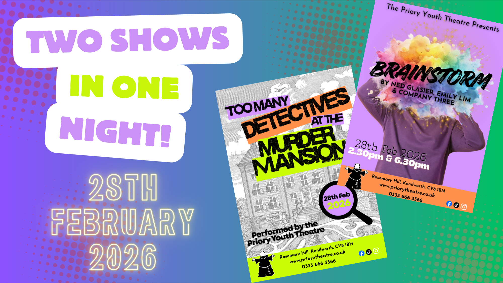 Two Shows in One Night - Priory Youth Theatre