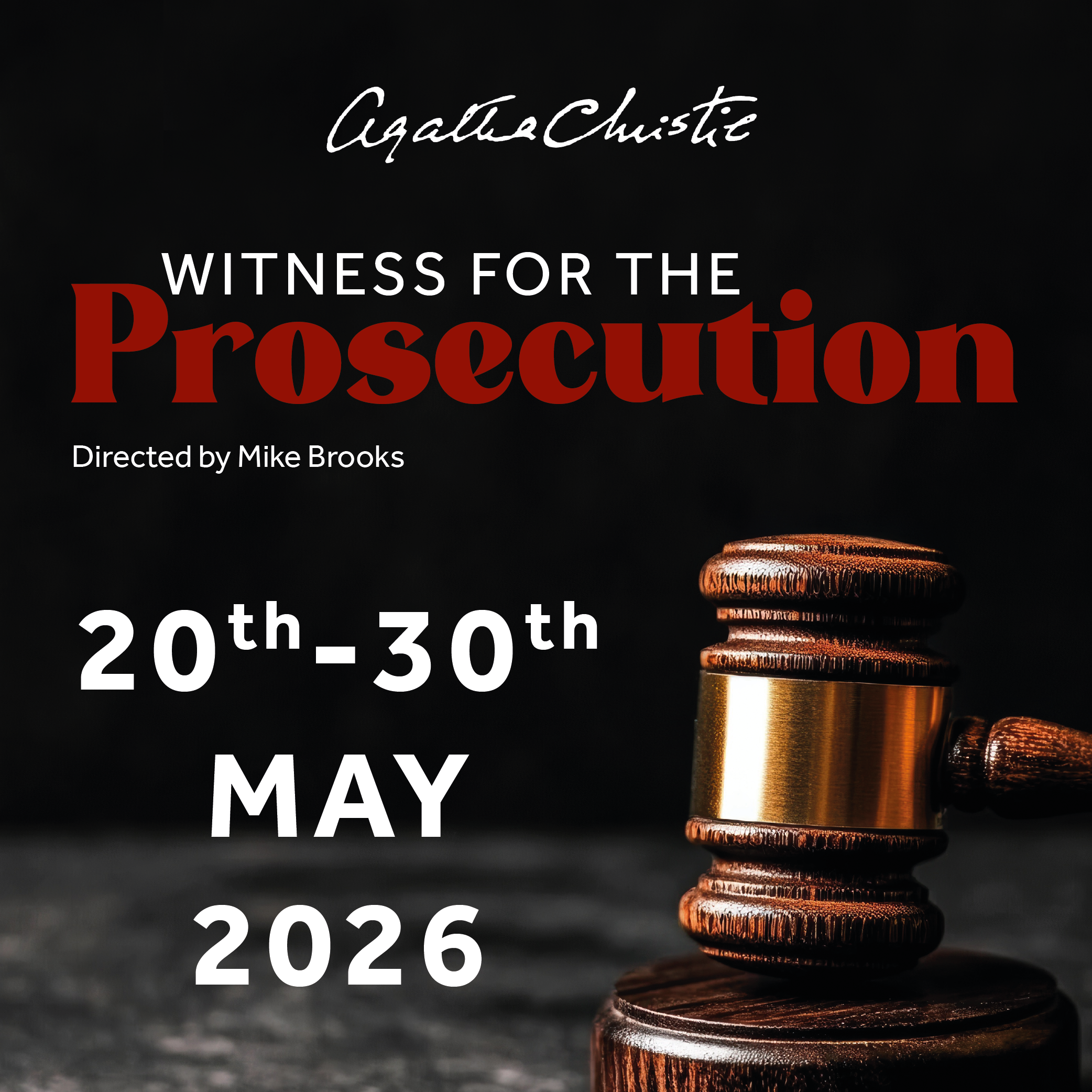 Witness for the Prosecution Auditions Sunday 8th Feb / Thursday 12th Feb