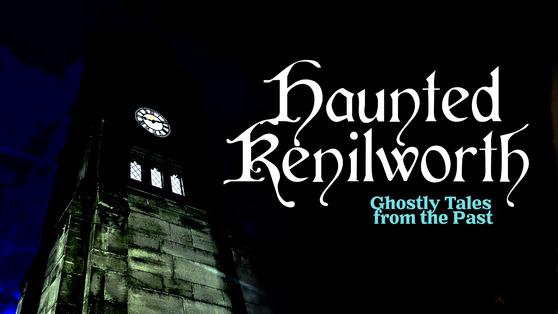 Foyer Event - Haunted Kenilworth
