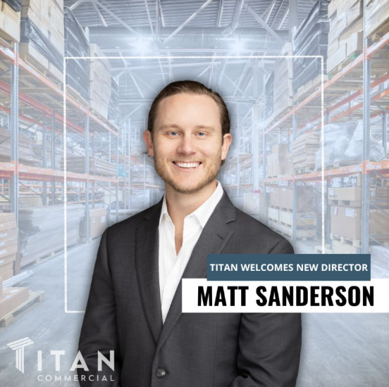 Titan Commercial Welcomes New Director | Matt Sanderson