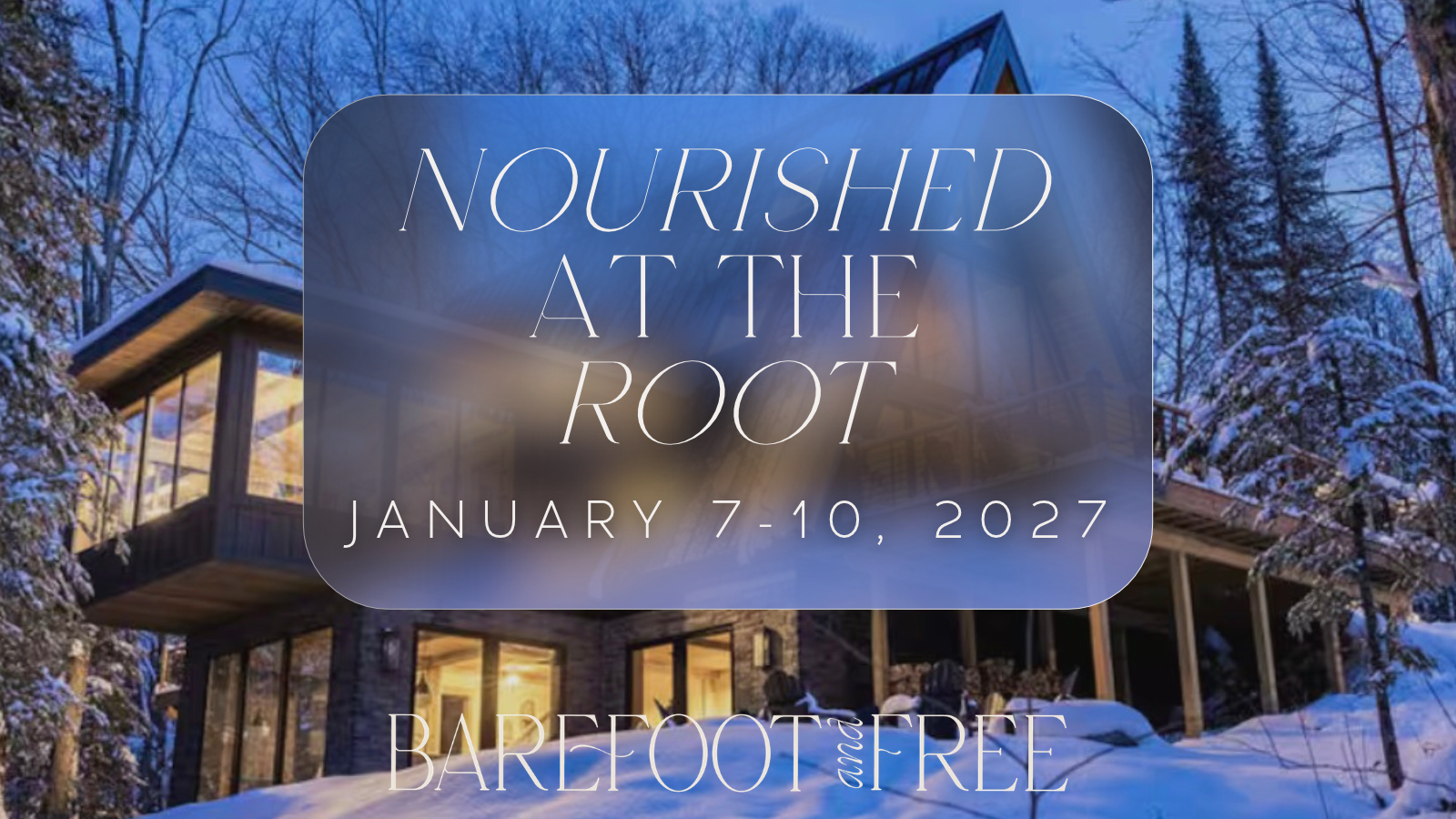 Nourished at the Root