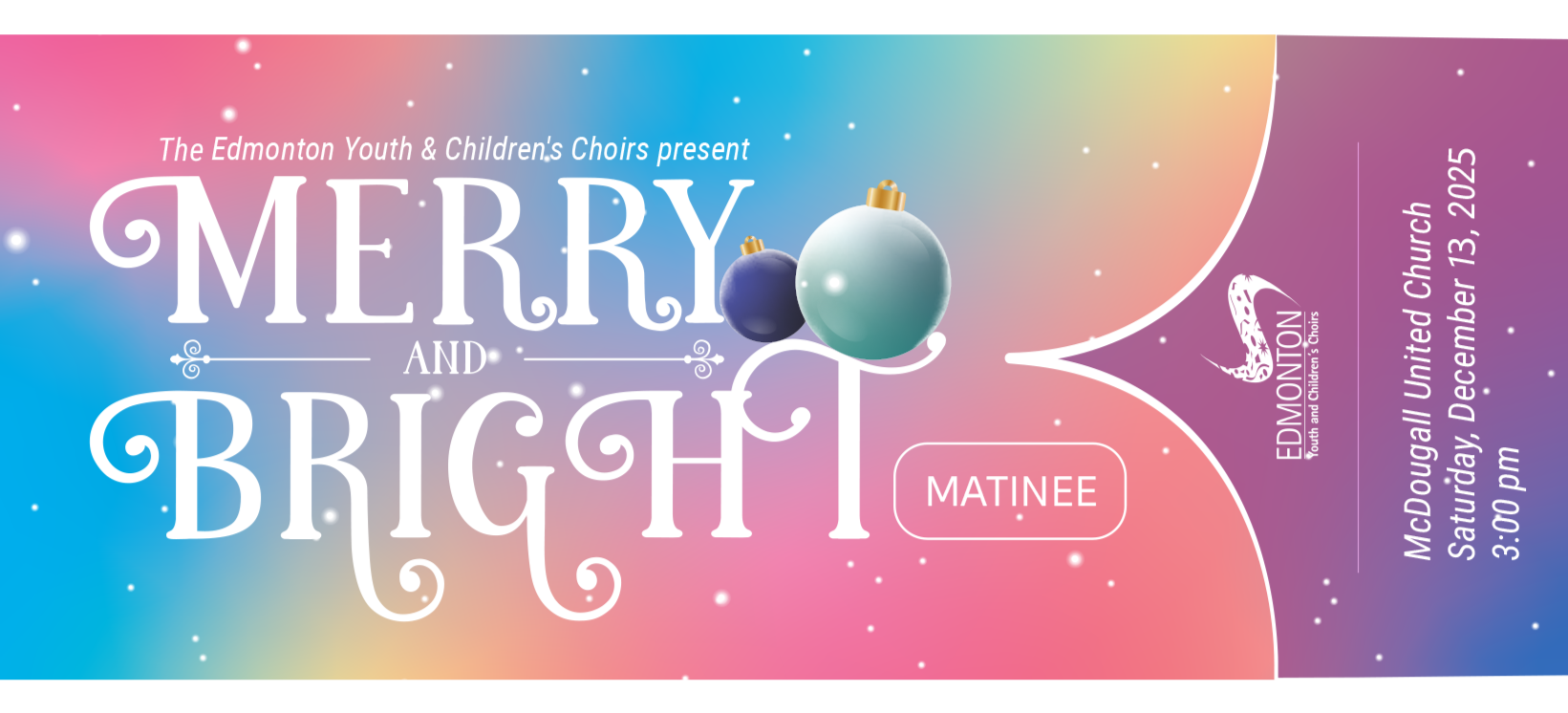 Merry &amp; Bright: Matinee 2025