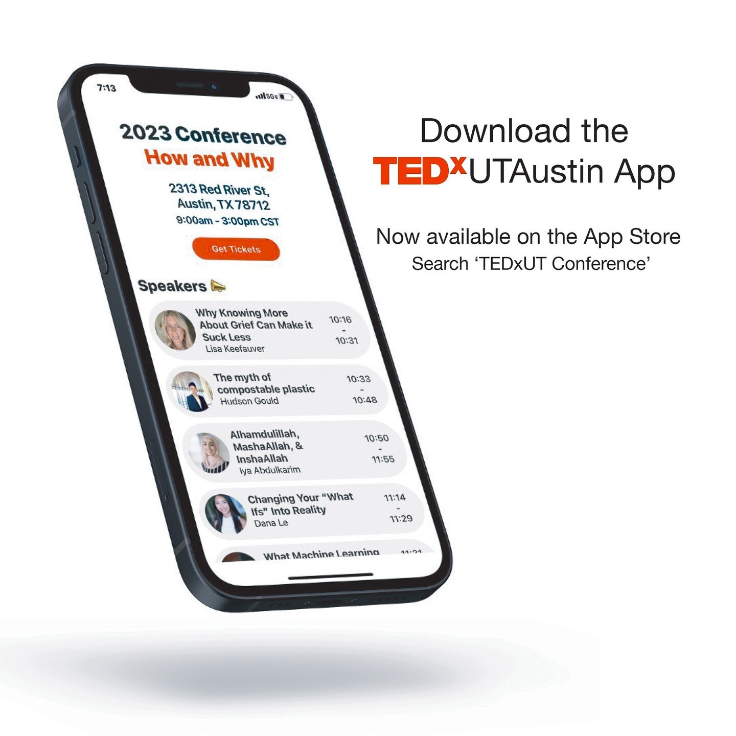 Presenting the official TEDxUTAustin App, now available on the App Store!

Search &quot;TEDxUT Conference&quot; on the App Store and download our app for a more immersive conference experience! Access our event schedule, learn more about our speakers