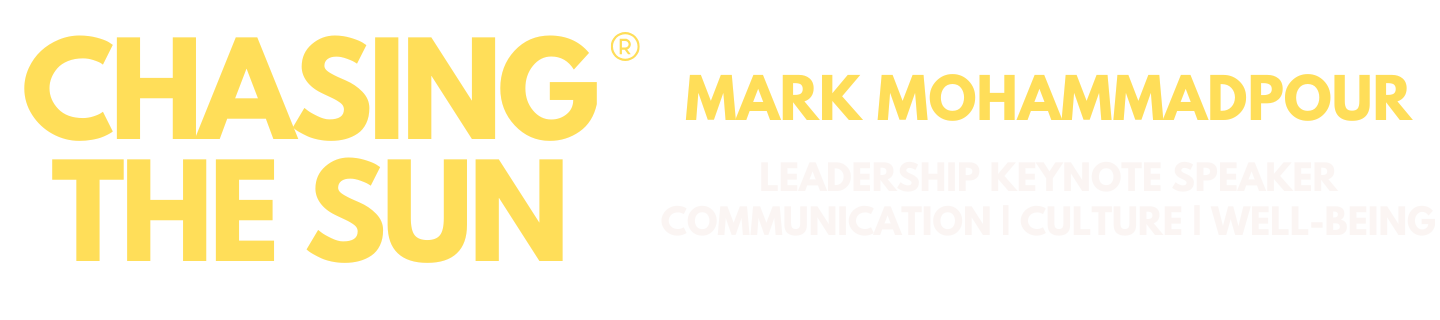 Mark Mohammadpour, Leadership Keynote Speaker | Communication | Culture | Well-being