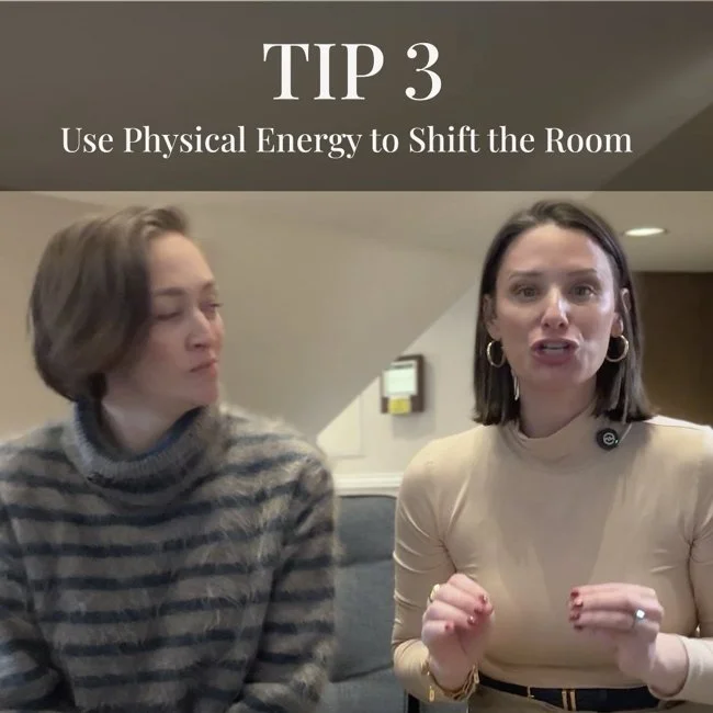From the Pitch Room, Part Two - Tip 3, Use Physical Energy to Shift the Room