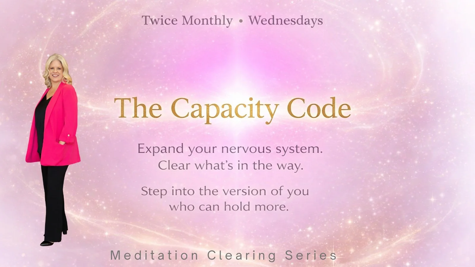 Virtual Group Energy Clearing Meditation: The Capacity Code