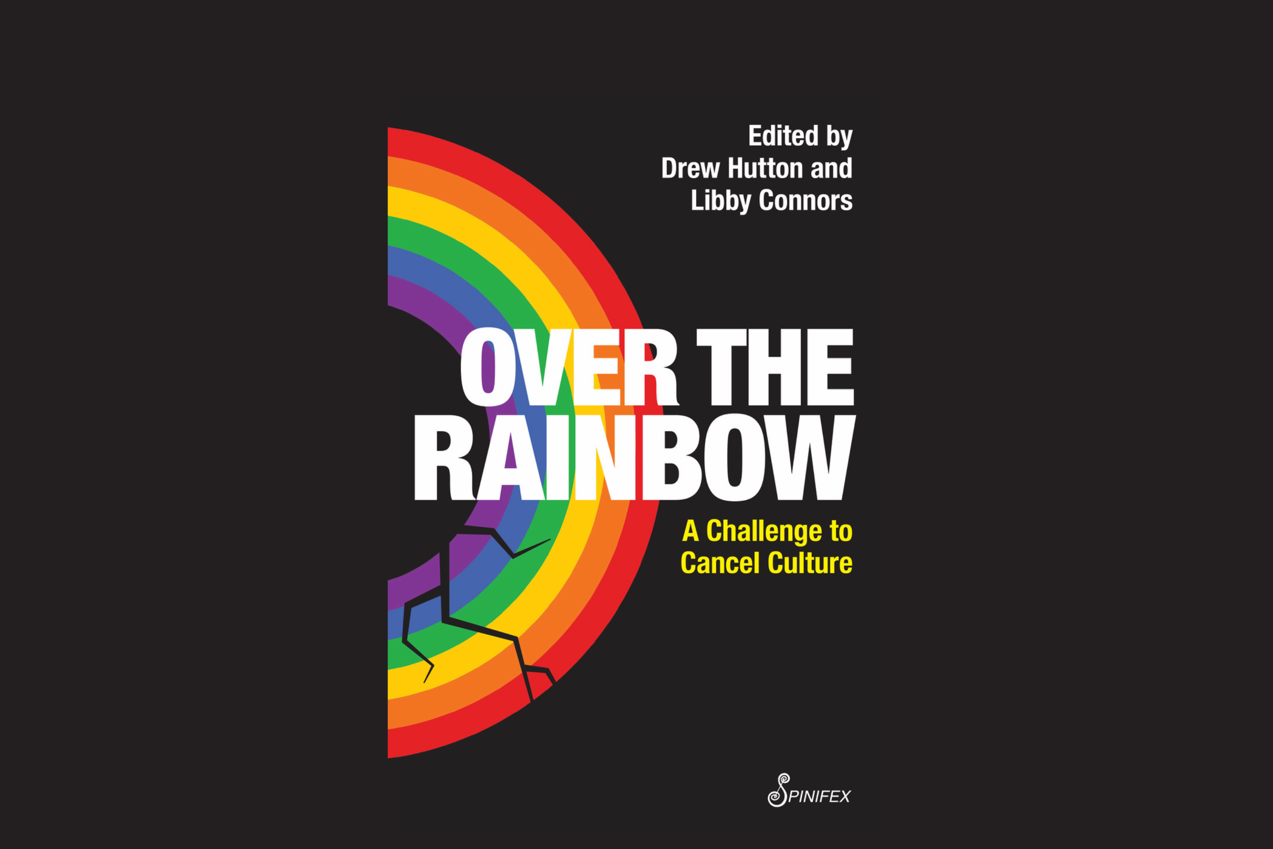 Review of ‘Over the Rainbow - A challenge to cancel culture’
