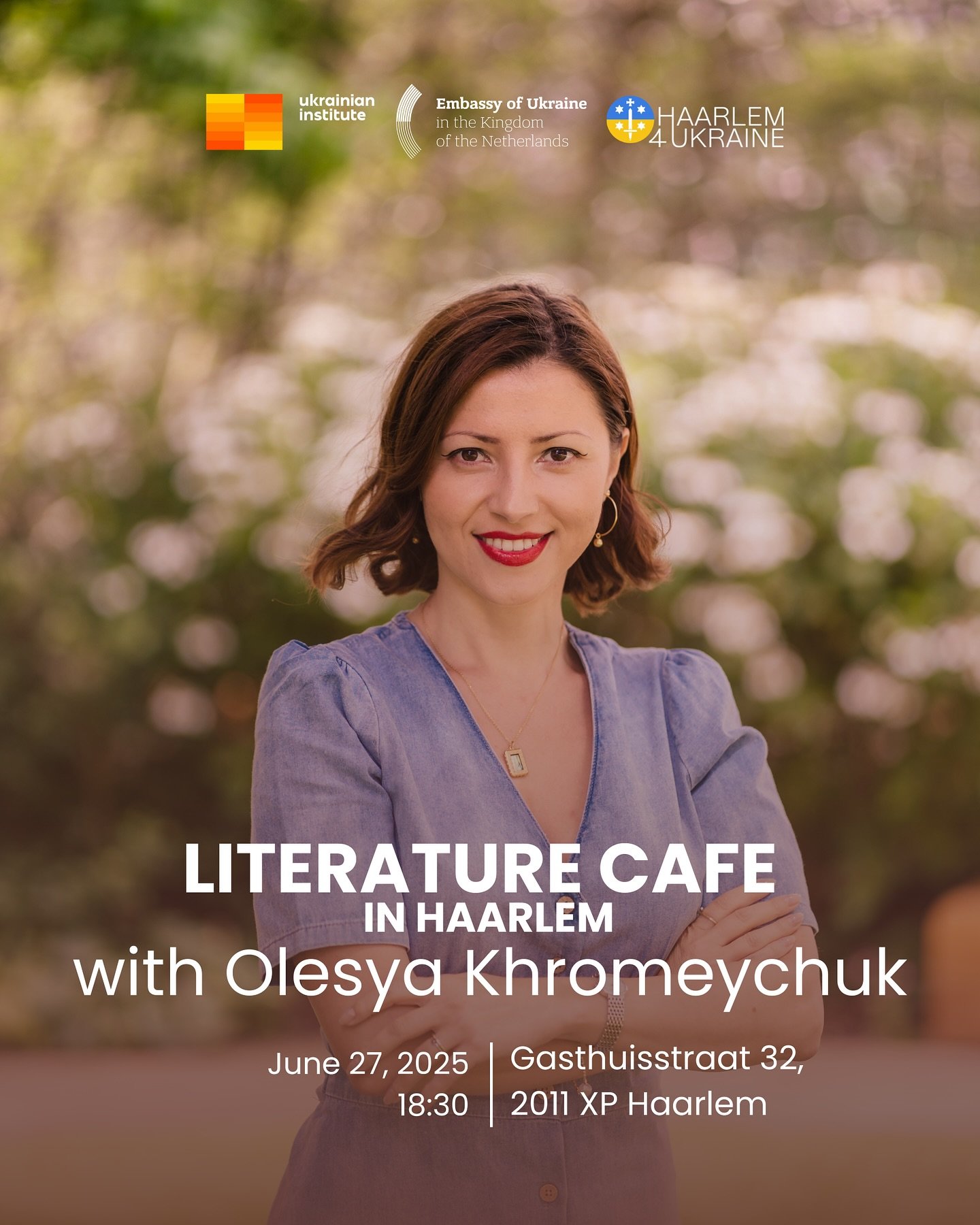 We are delighted to invite you to a special literary evening in Haarlem &mdash; a Literature Caf&eacute; with Olesya Khromeychuk, historian, author, and Director of the Ukrainian Institute London.

Olesya Khromeychuk is the author of &lsquo;The Death