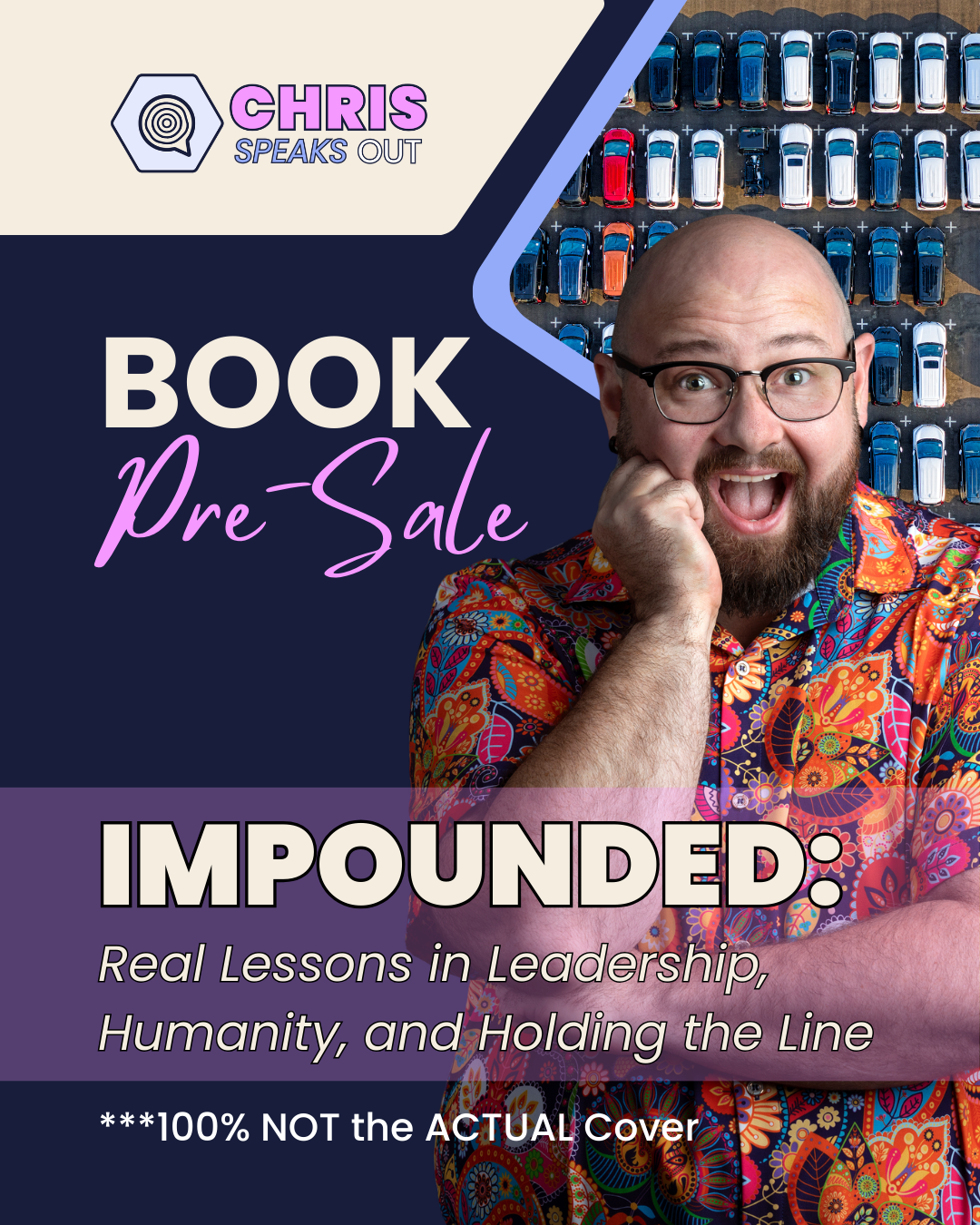 Impounded: Real Lessons in Leadership, Humanity, and Holding the Line