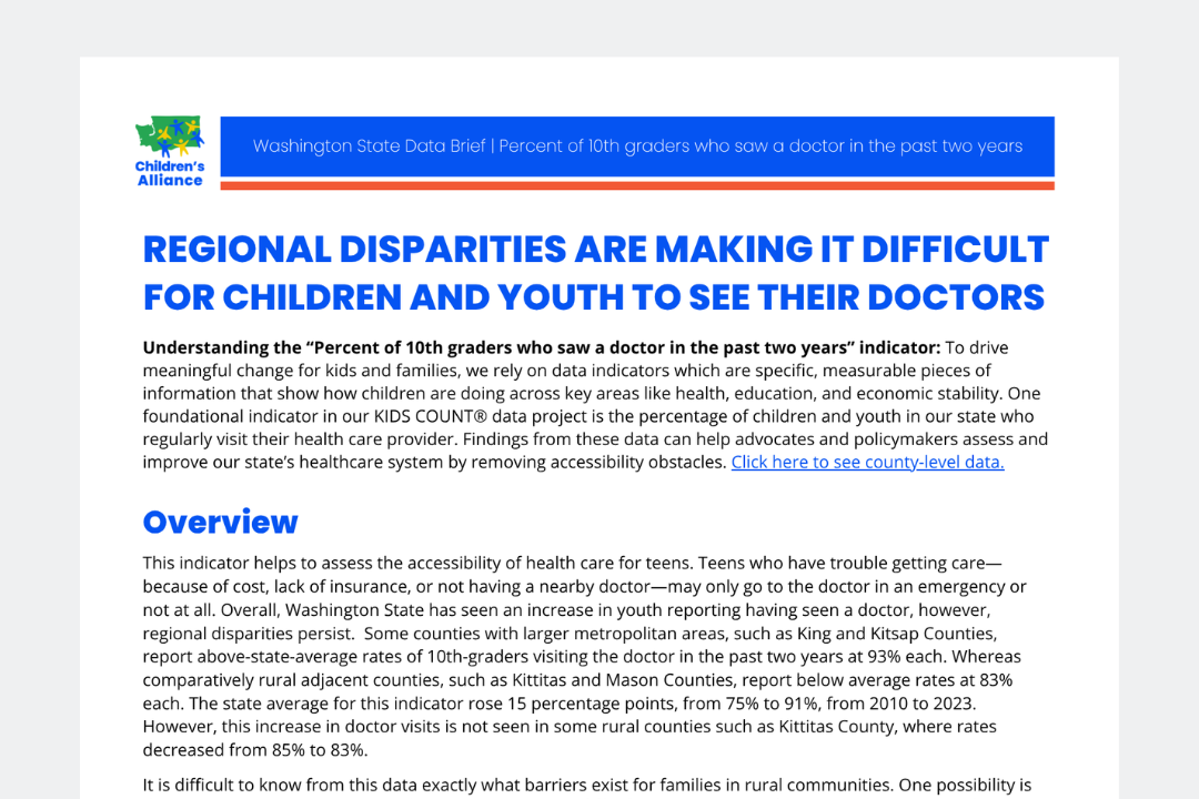 KIDS COUNT® DATA BRIEF: REGIONAL DISPARITIES ARE MAKING IT DIFFICULT FOR CHILDREN AND YOUTH TO SEE THEIR DOCTORS