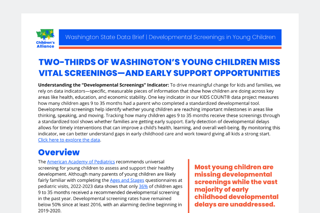 KIDS COUNT® DATA BRIEF: TWO-THIRDS OF WASHINGTON’S YOUNG CHILDREN MISS VITAL SCREENINGS—AND EARLY SUPPORT OPPORTUNITIES
