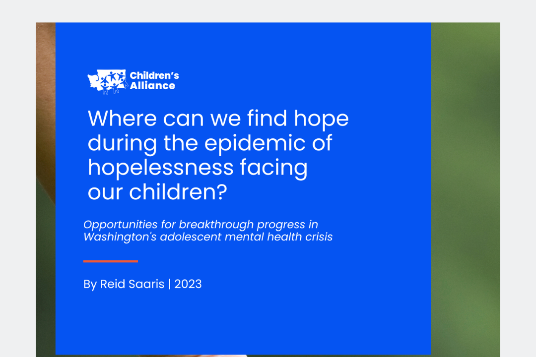 REPORT: WHERE CAN WE FIND HOPE DURING THE EPIDEMIC OF HOPELESSNESS FACING OUR CHILDREN?