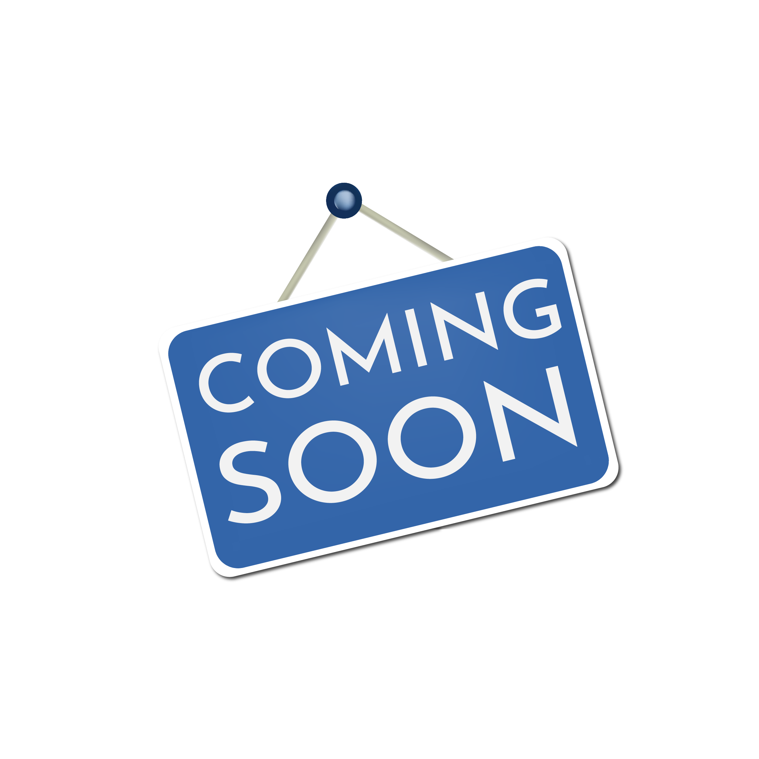 Blue hanging sign reading “COMING SOON”