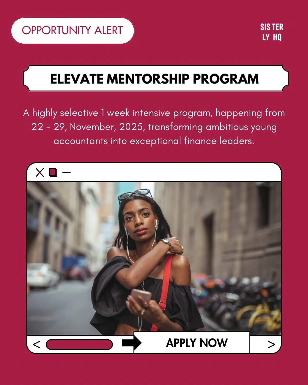Sis, if finance girl era is calling your name, this one is your signal. 💼✨

The Elevate Mentorship Program is now open, a highly selective, 100% FREE 1-week intensive designed to turn ambitious young accountants into the next generation of standout 
