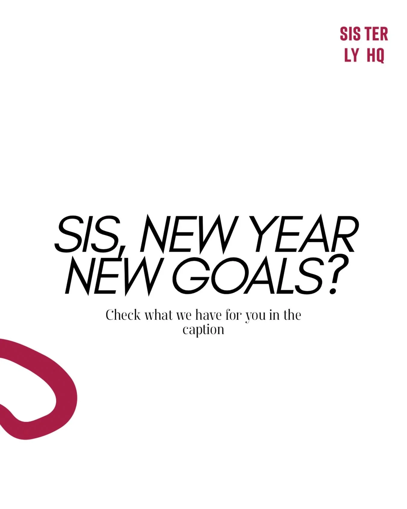 New year, new goals?
We don&rsquo;t really recommend that.

Sis, this 2026, we want you to believe in recommitment.

Recommit to the opportunities you didn&rsquo;t fully explore in 2025.
Recommit to the applications you paused.
Recommit to the skill 