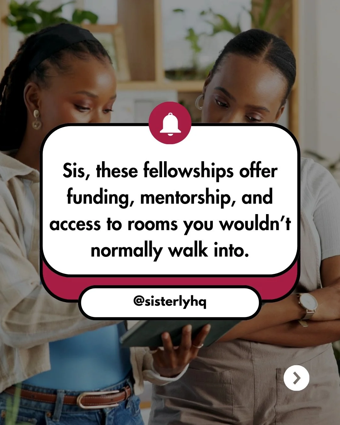 Hey sis,
Fellowships are one of the most underrated career accelerators out there.

They give you funding, mentorship, global exposure, and real-world experience, all while helping you build credibility in your field. Whether you&rsquo;re early in yo