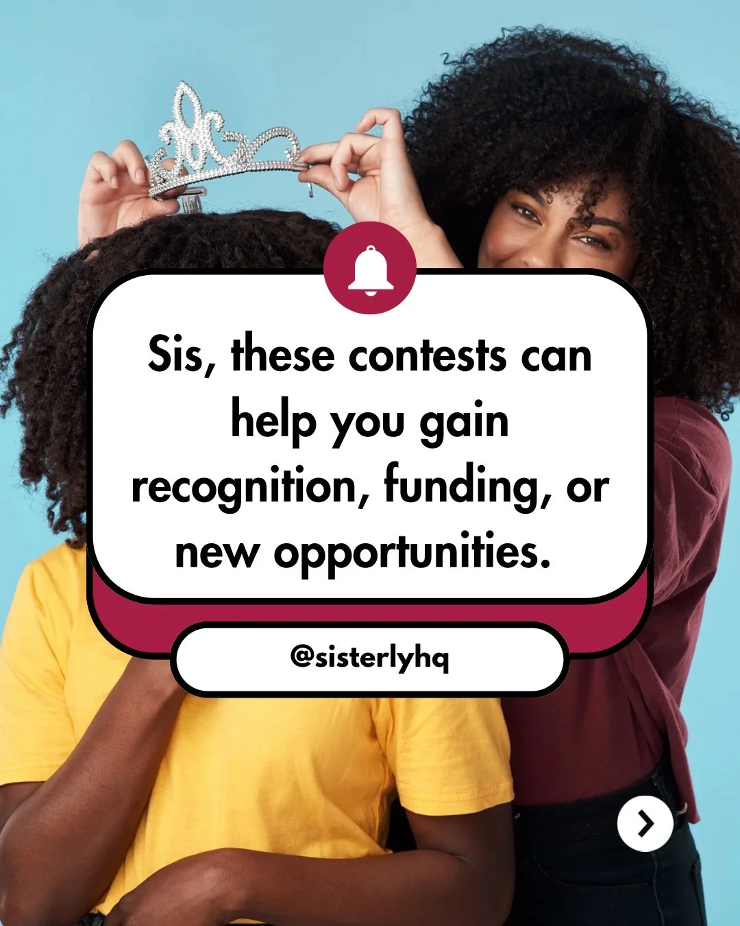 Sis, if you love competitions, grants, or opportunities that reward your ideas, this is your sign to shoot your shot. ✨

We&rsquo;ve rounded up a few cool contests you can apply for right now, from innovation challenges to creative competitions and g