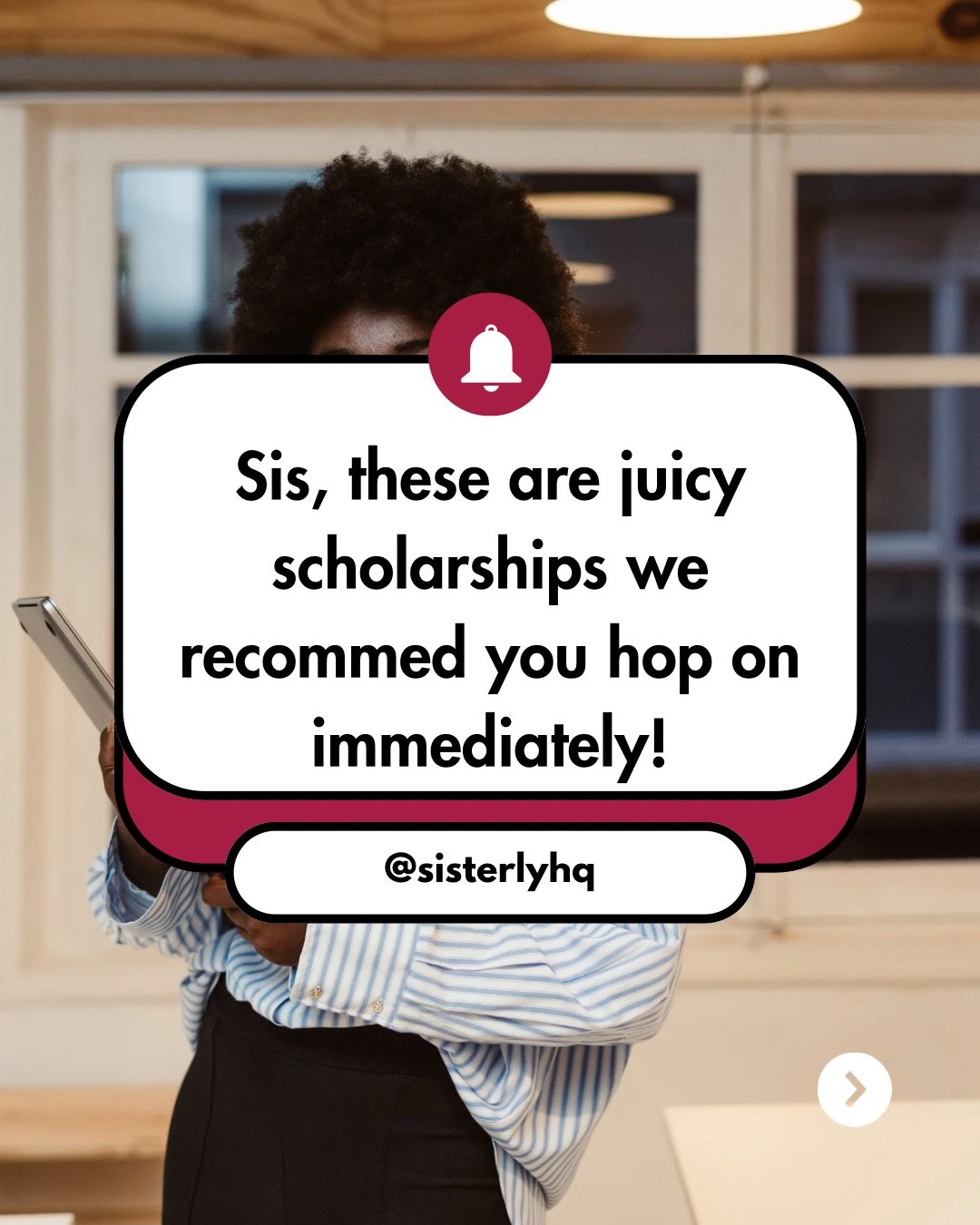Sis, we found some seriously good scholarships!✨

From fully funded programs to opportunities that cover tuition, living costs, and even travel, these are the ones we&rsquo;d definitely be applying for.

A lot of these scholarships are more accessibl
