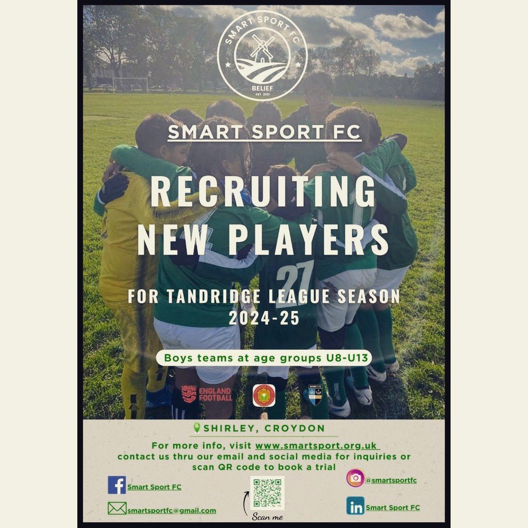 @smartsportfc recruiting new players for Tandridge League Season 2024-25.

Scan QR code 
or
visit https://bit.ly/4b8jKtm 
to book a trial

Teams at 
U8 
U9
U10
U11
U12
U13

Twice weekly training and Sunday matches
All-round development for young peop