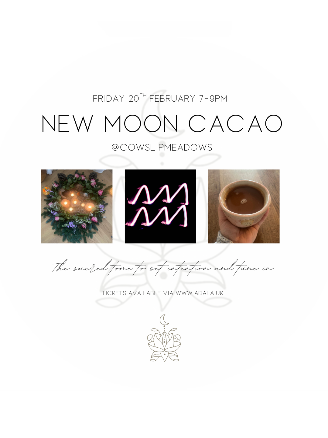 COWSLIP MEADOWS - CACAO CEREMONY -FRIDAY 20TH FEBRUARY 2025 7-9pm
