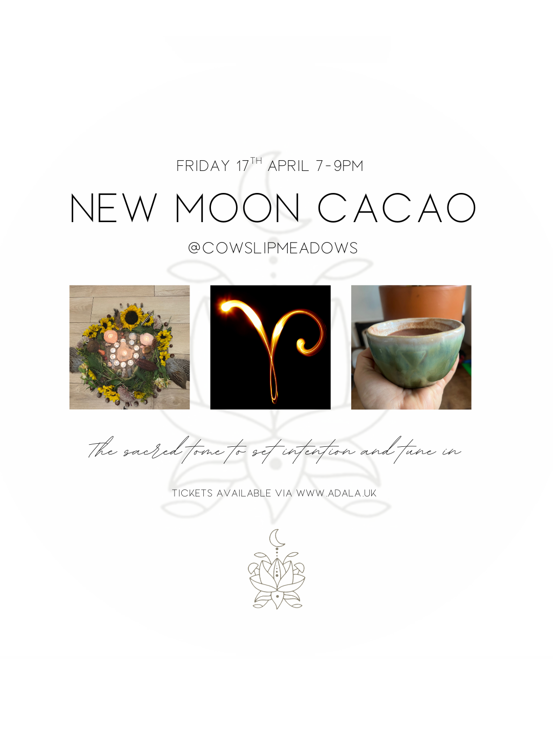 COWSLIP MEADOWS - CACAO CEREMONY -FRIDAY 17TH APRIL 2025 7-9pm