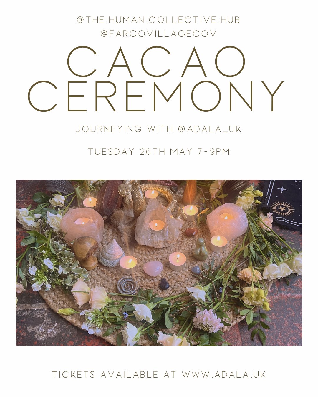 CACAO CEREMONY ON TUESDAY 26TH MAY 7-9pm @THEHUMANCOLLECTIVEHUB