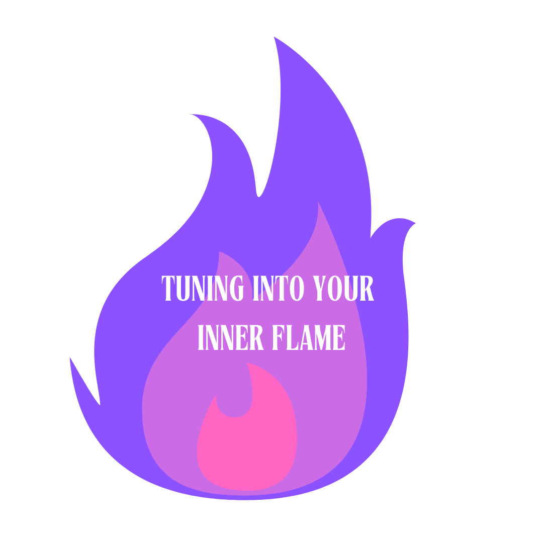 Tuning In To Your Inner Flame: Nurturing Light From Within