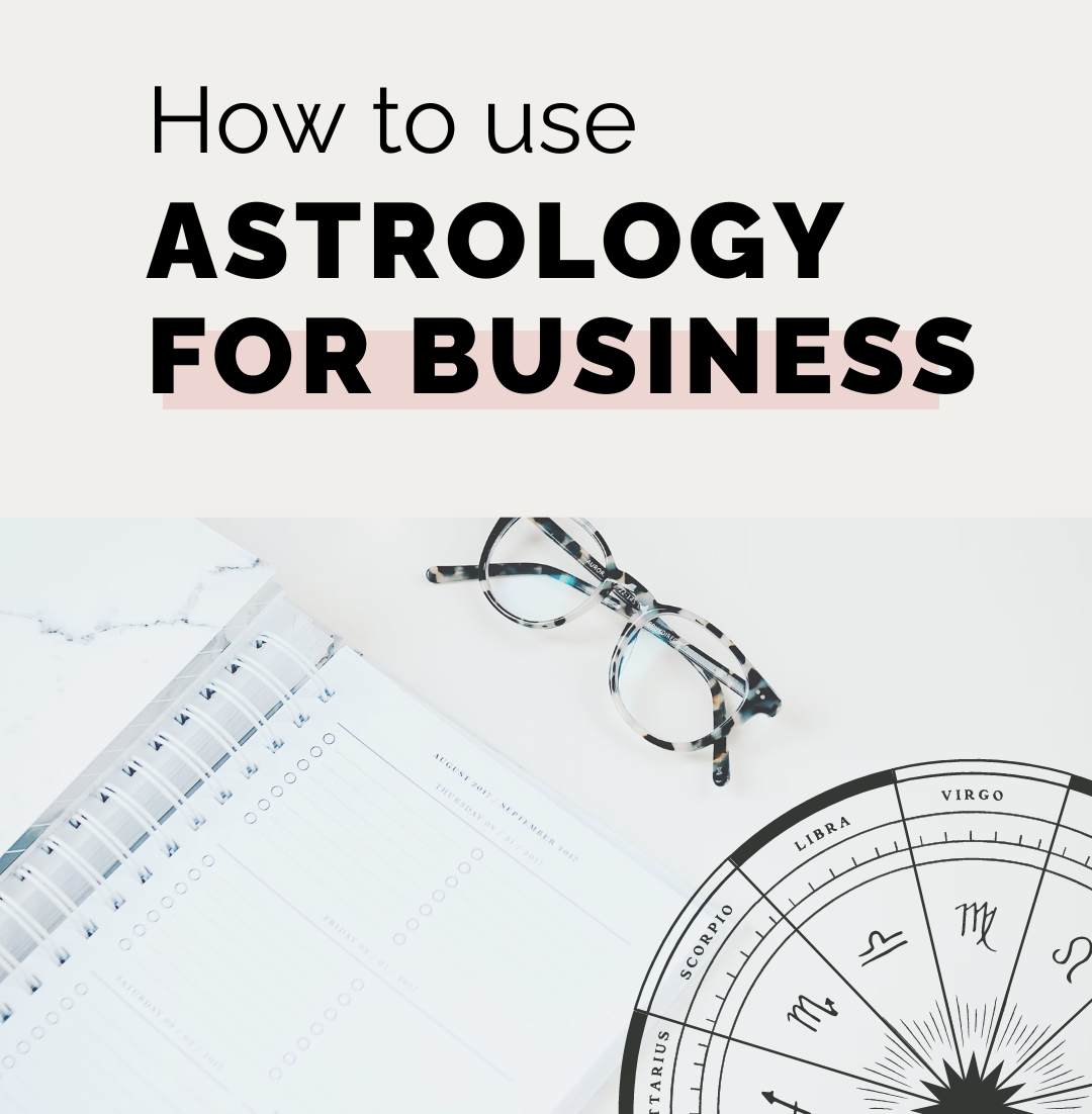 How To Use Astrology For Your Business
