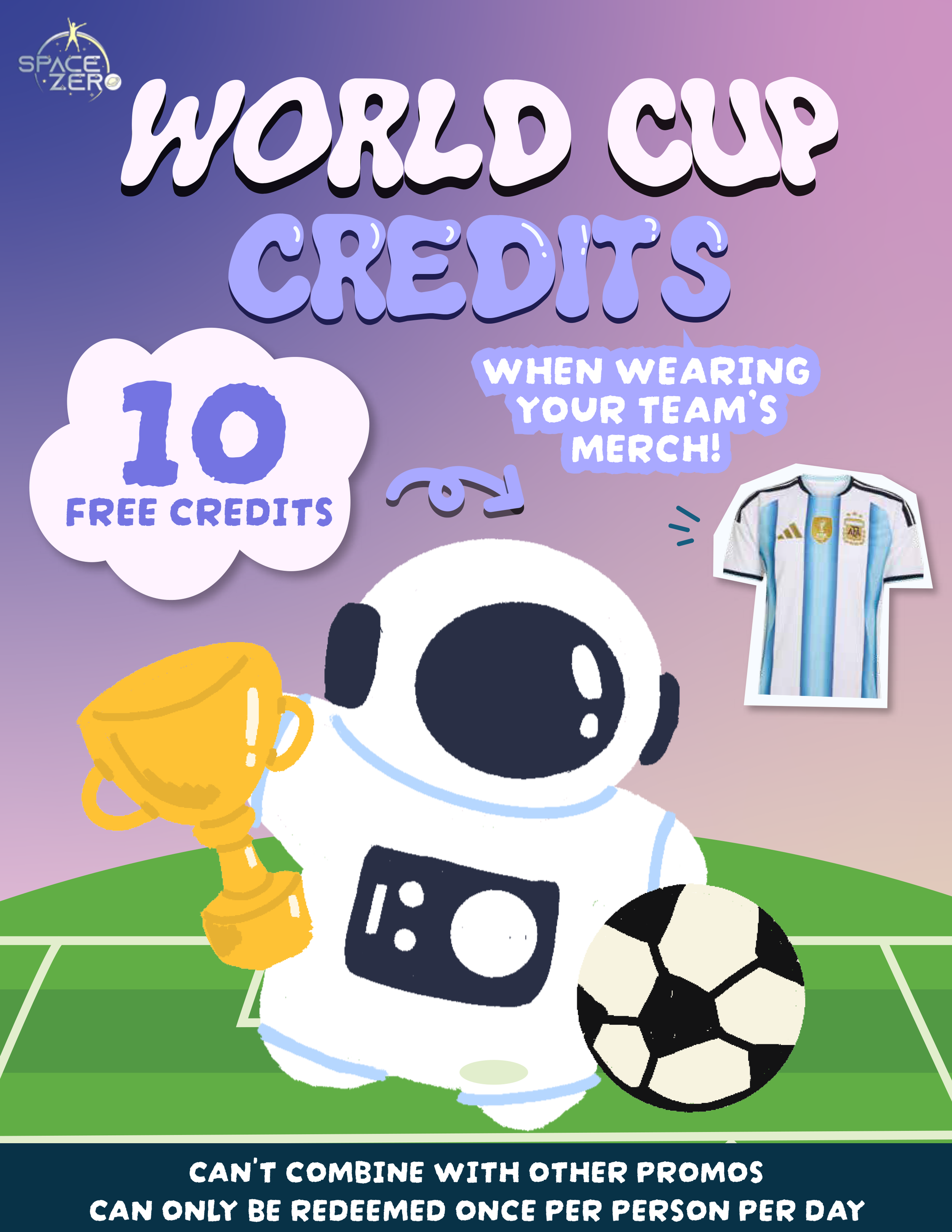 It's World Cup Szn!! Come in repping your team and get 10 FREE credits! Can only be redeemed once per day and cannot be combined with any other promotion.