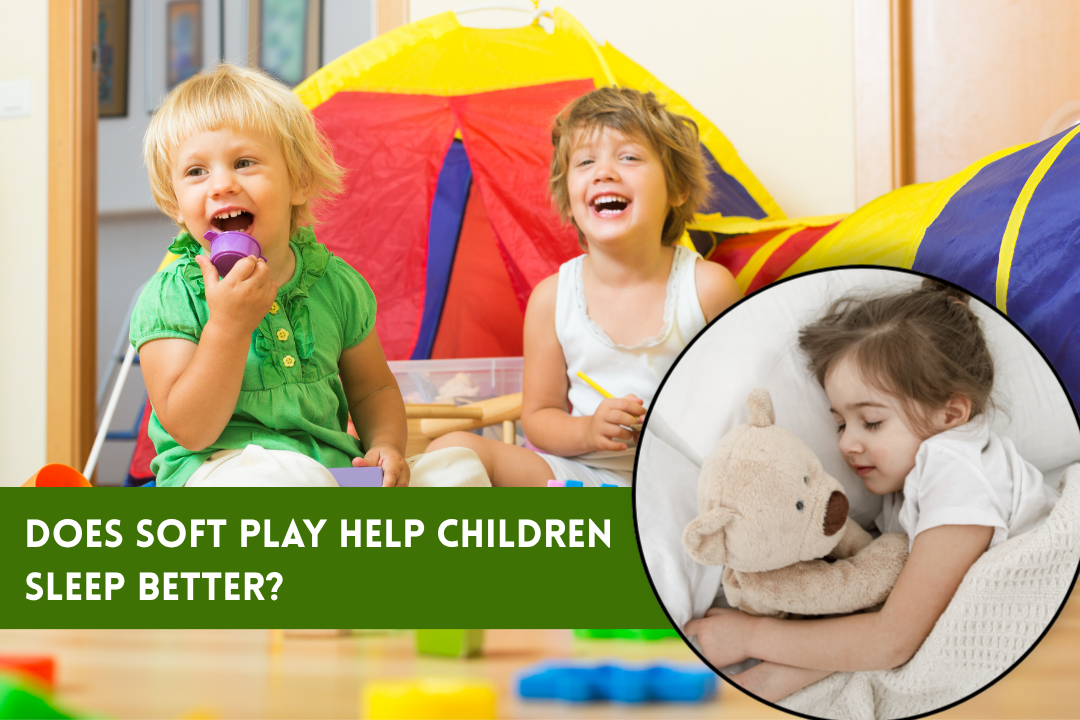 Does Soft Play Help Children Sleep Better?