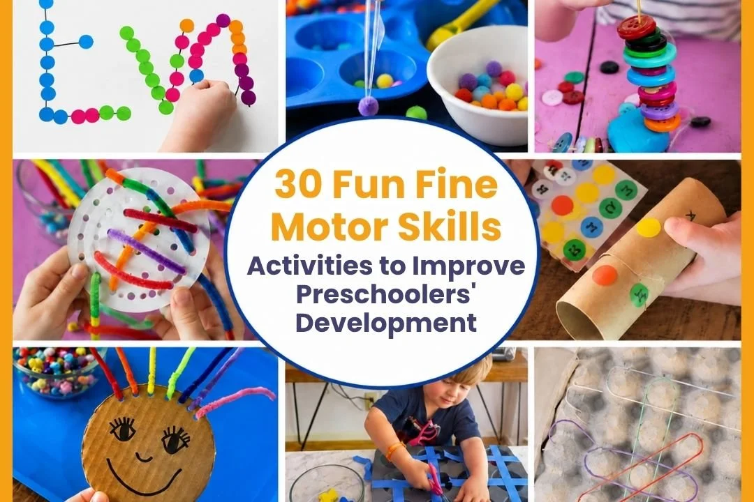 30 Fun Fine Motor Skills Activities to Improve Preschoolers Development