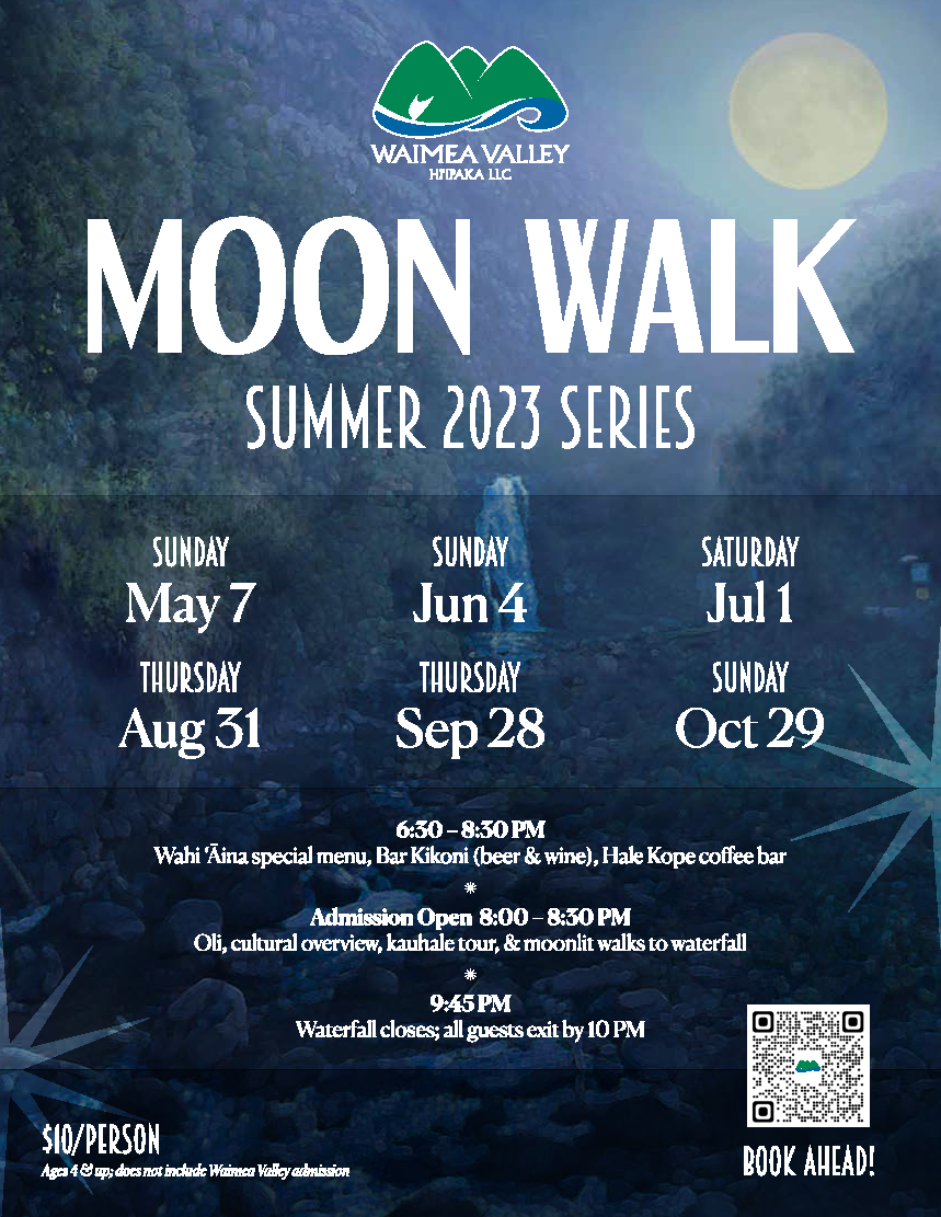 Moon Walks — Waimea Valley