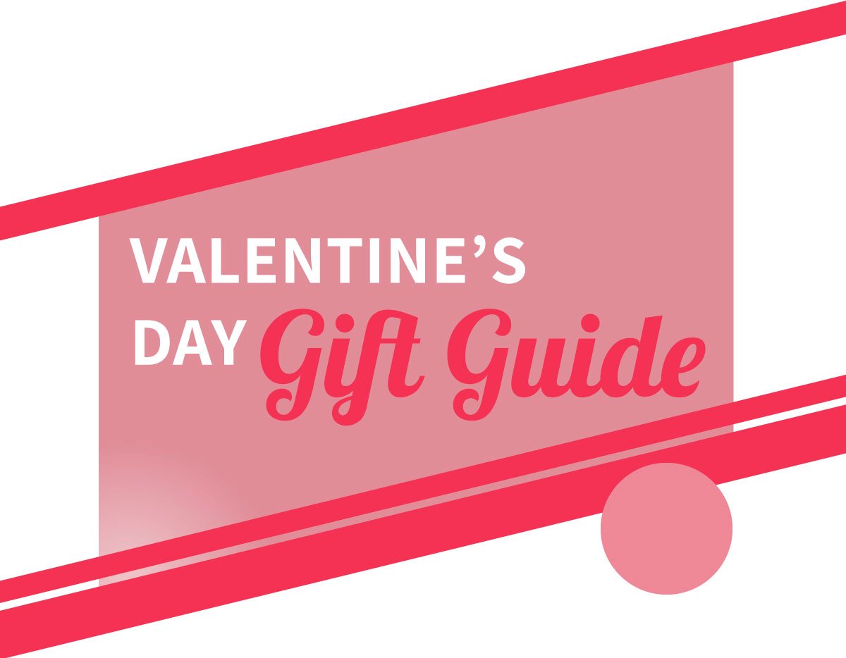 Valentine's Day Gift Guide Campaign