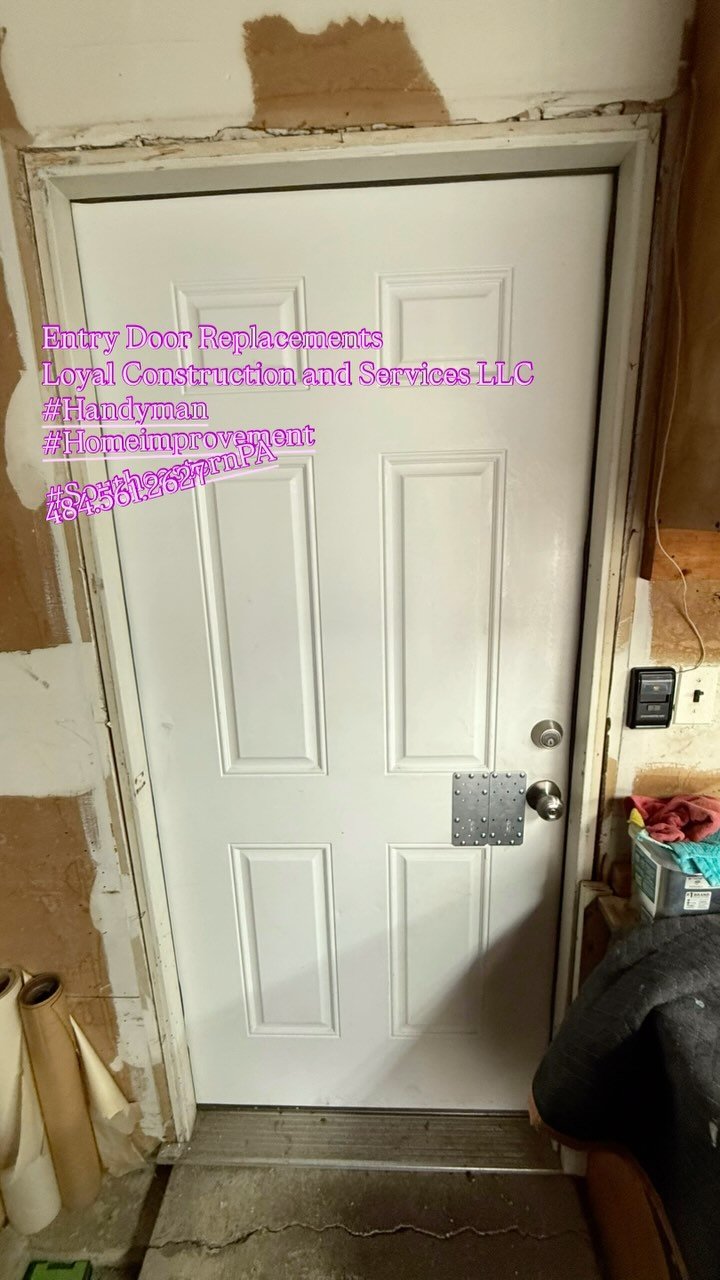 Entry Door Replacements
Loyal Construction and Services LLC
#Handyman
#Homeimprovement
#SoutheasternPA
484.561.2627
