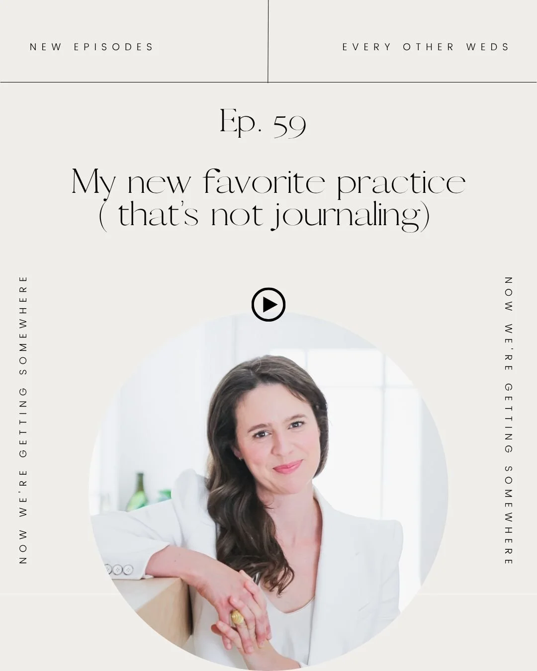 Episode 59: My new favorite practice (that’s not journaling)