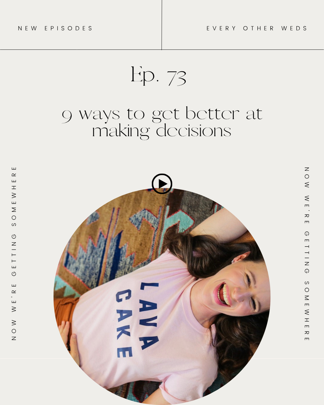 Episode 73: 9 ways to get better at making decisions