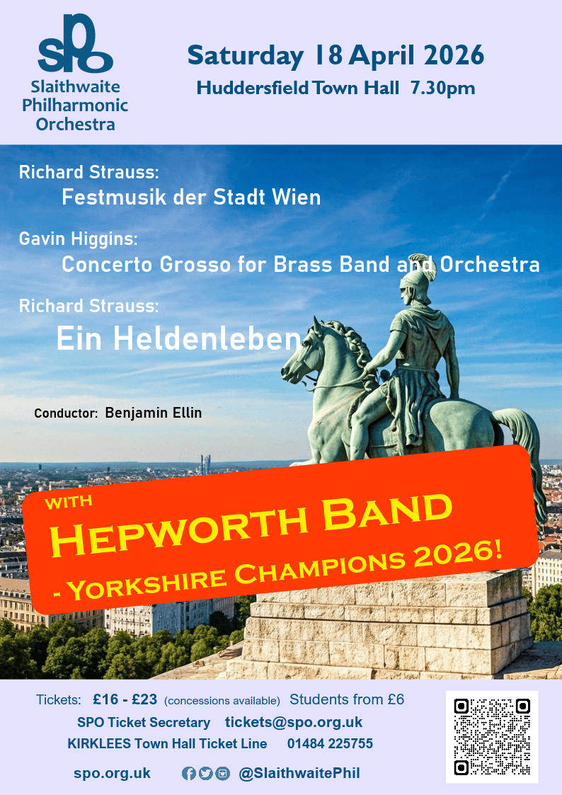 Heldenleben! - Concert with Slaithwaite Philharmonic Orchestra