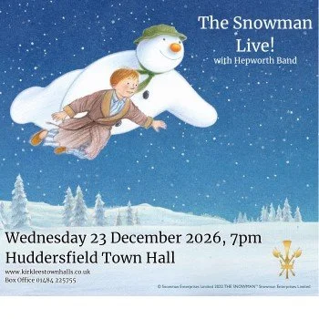 The Snowman Live! with Hepworth Band