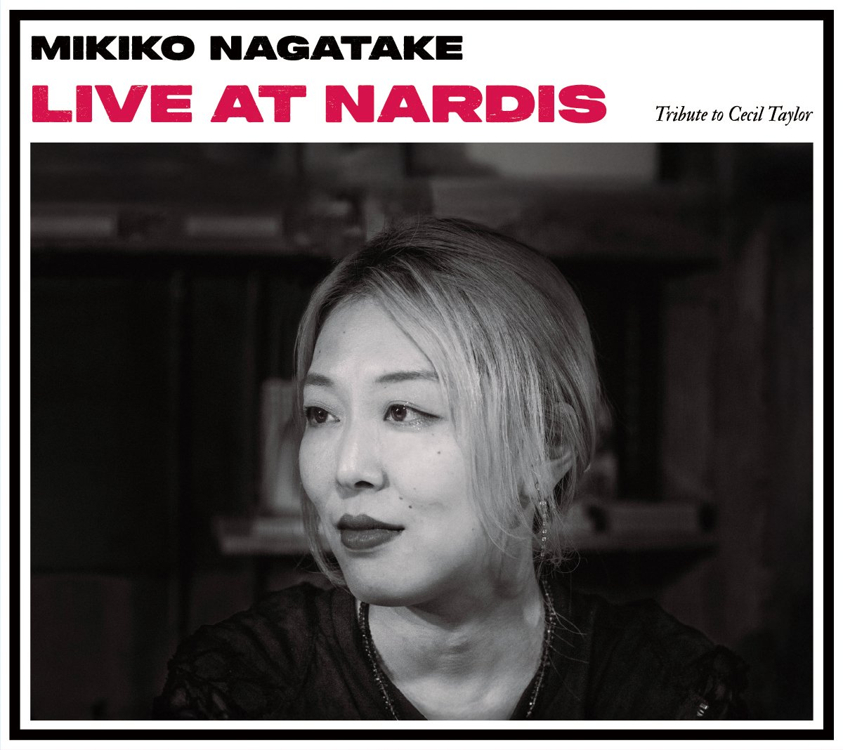 Mikiko Nagatake  Live at Nardis 