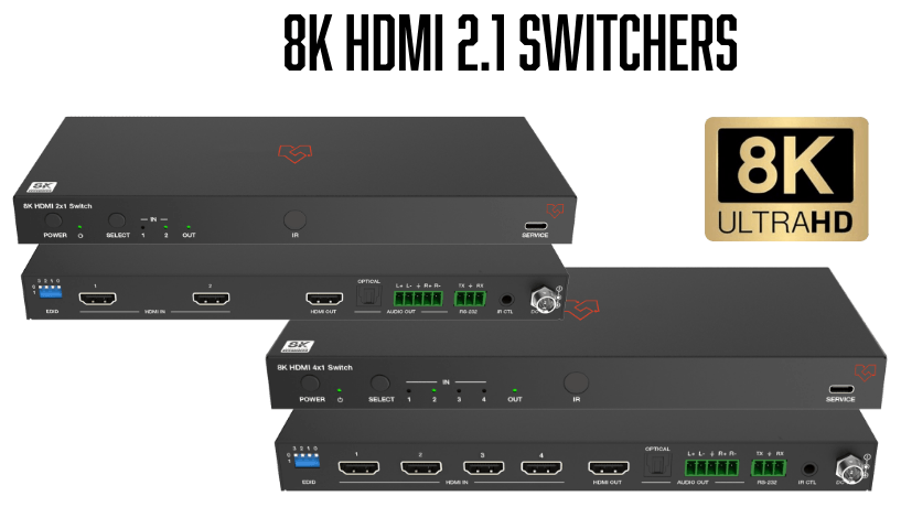 8K HDMI 2.1 Switchers