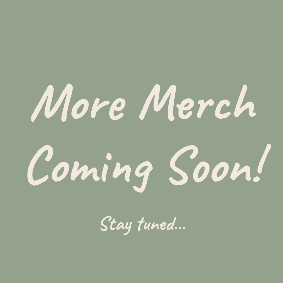 More merch coming soon.png