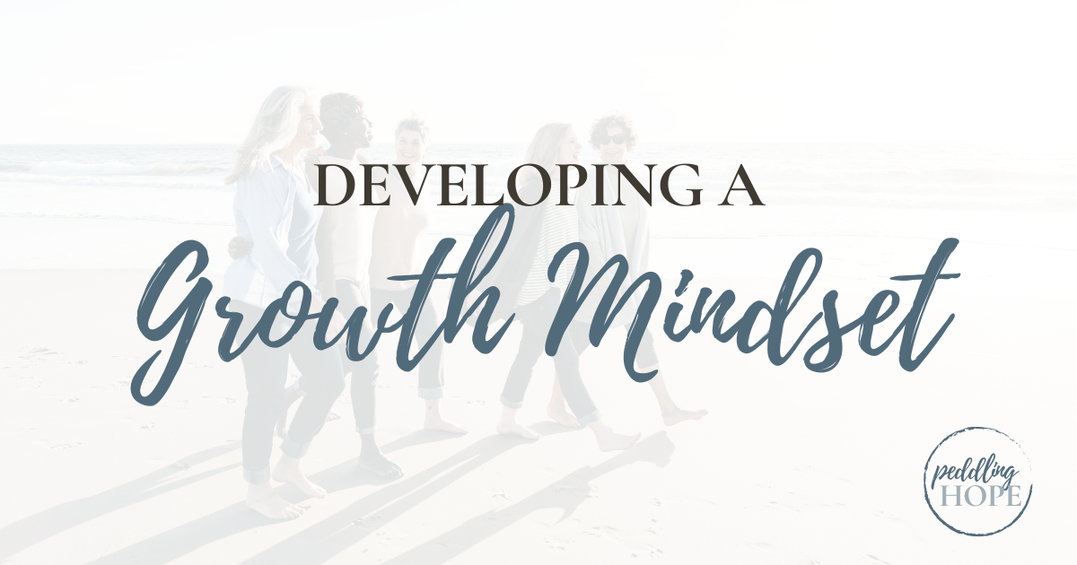 Developing a Growth Mindset