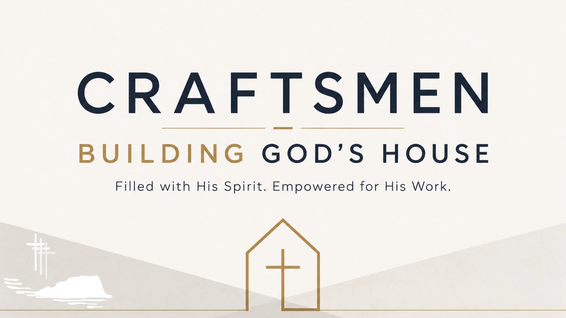 Craftsman Building God’s House