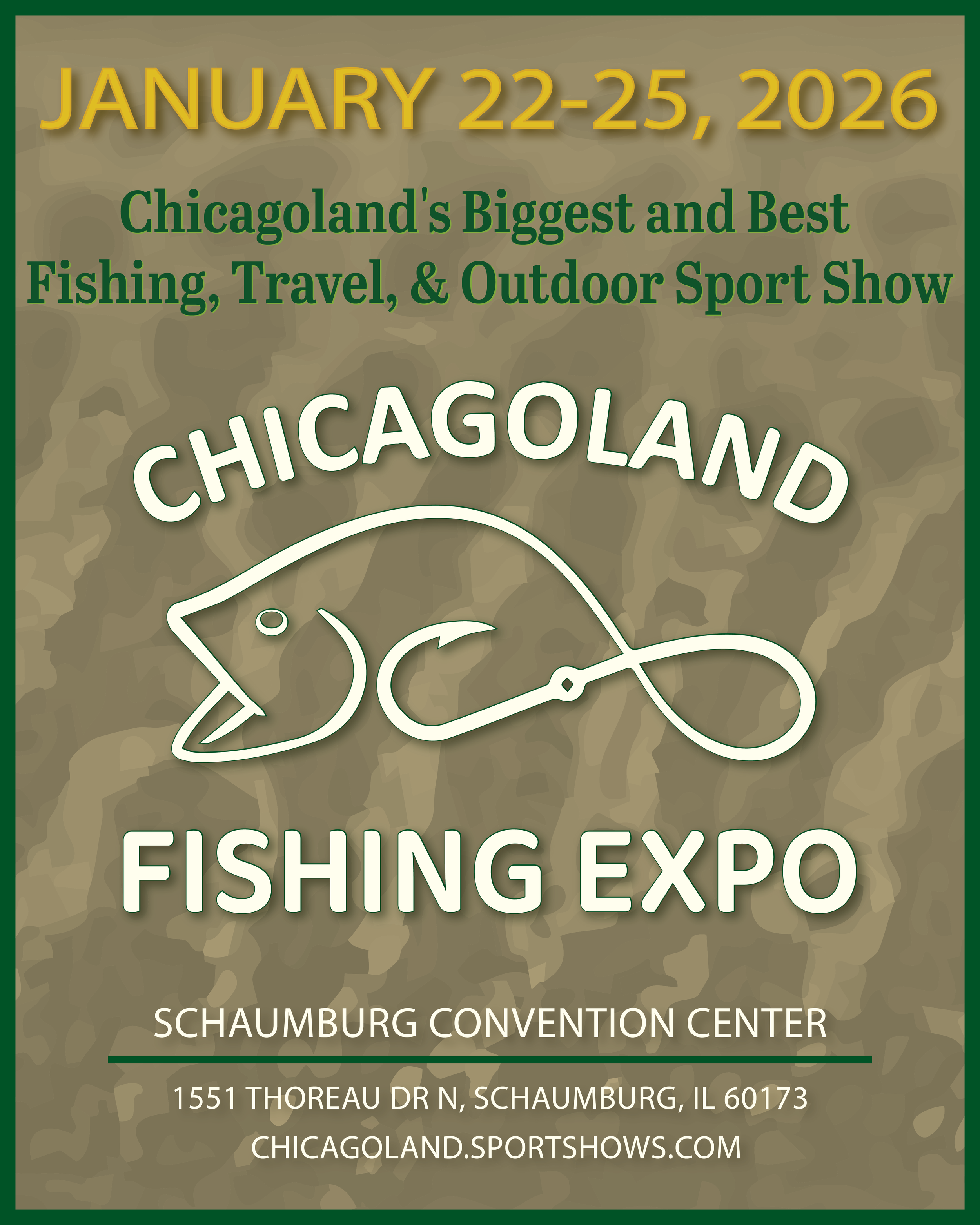 Event poster for Chigoland's Fishing Expo, scheduled January 22-25, 2026, at Schaumburg Convention Center, Illinois, featuring fishing, travel, and outdoor sports.